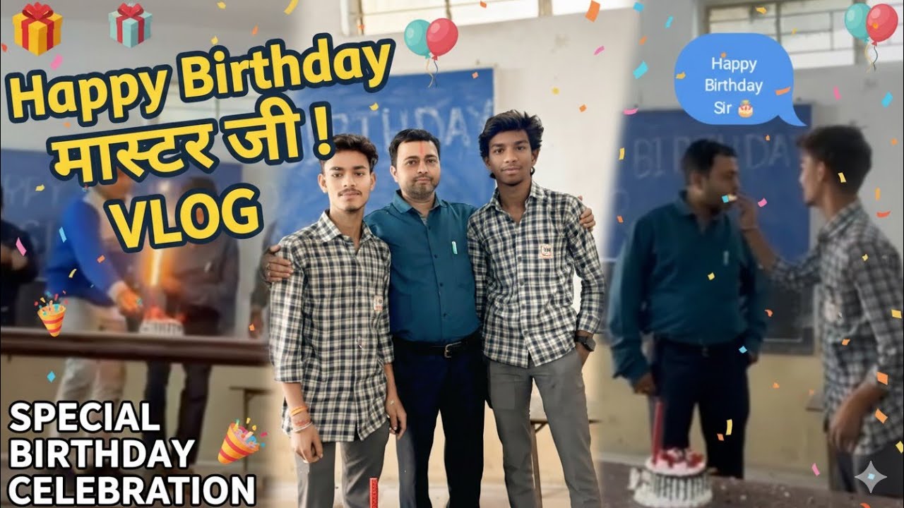 HAPPY BIRTHDAY मास्टर जी 🎂।।  Surprise Birthday wishes 😲😱 []  Raju Vlogger 💖