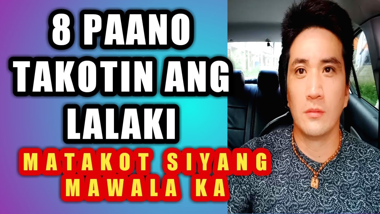 Paano takotin ang lalaki 