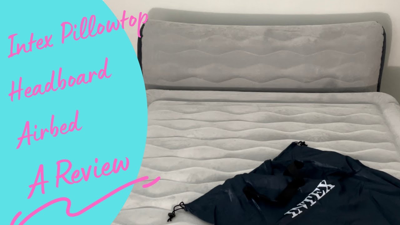 Intex Queen Airbed Air Mattress with Headboard with Built in AirPump- A Review/How to