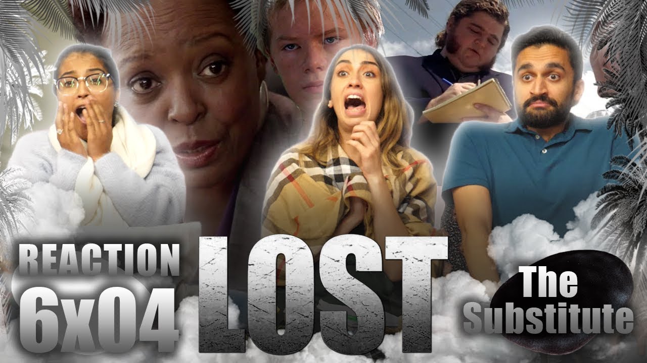Lost - 6x4 The Substitute - Reaction