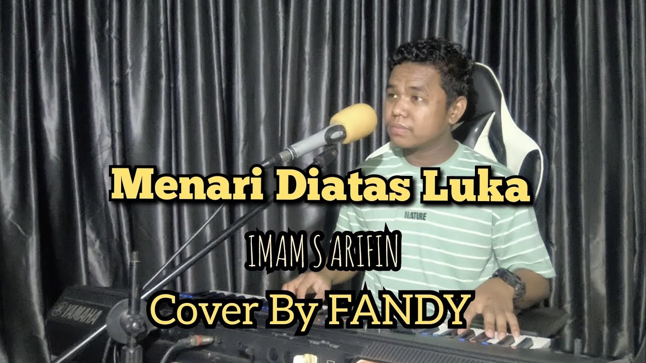 Menari Diatas Luka_IMAM S ARIFIN Cover By FANDY