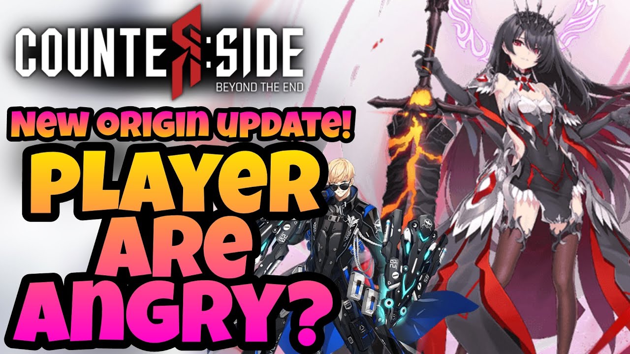 CounterSide Global - Players Are Upset *New Origin Review*