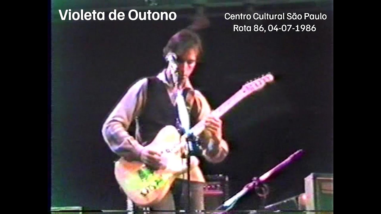 Violeta de Outono - Centro Cultural Sao Paulo, Rota 86, 04-07-1986