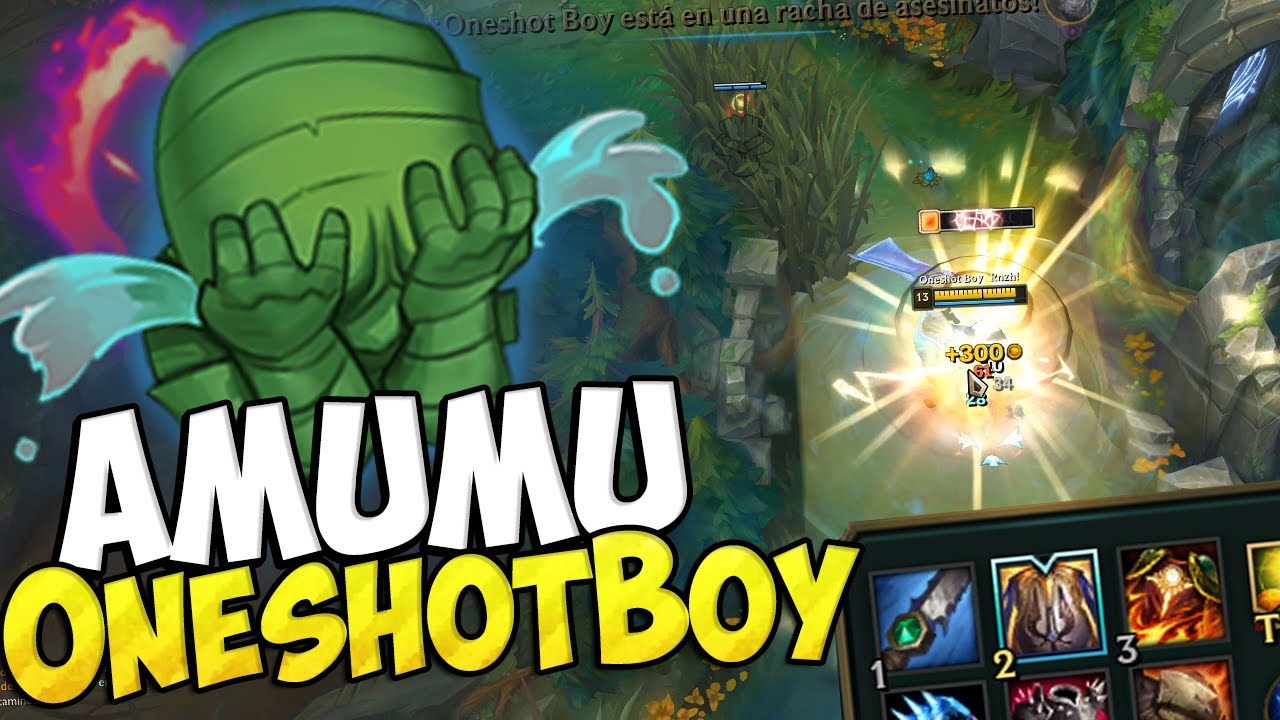 La Build Verdadera de AMUMU ONESHOTBOY #LeagueOfLegends