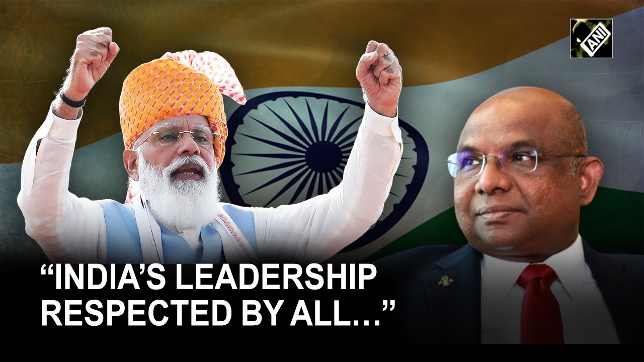 &ldquo;India&rsquo;s leadership respected by all&hellip;&rdquo;  Maldives FM hails PM Modi-led India&rsquo;s global image