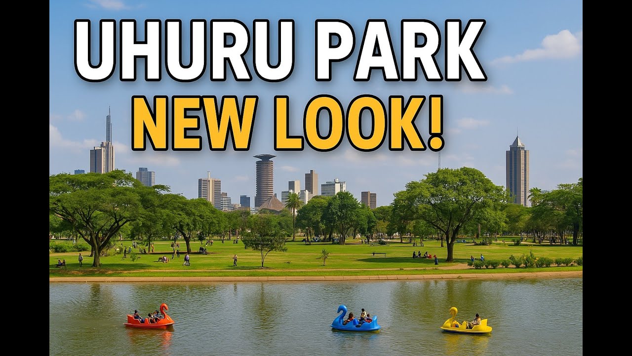 WUEH! You Won’t Believe Uhuru Park Looks Like This Now!