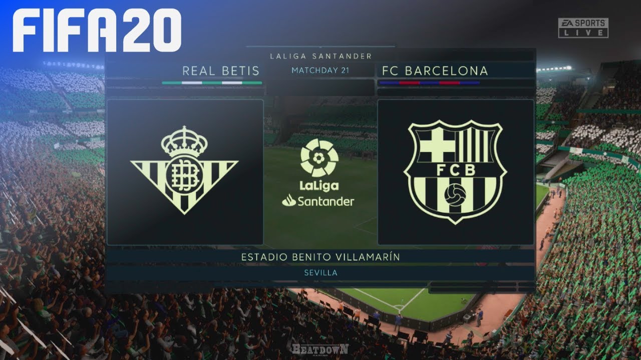 FIFA 20 - Real Betis vs. FC Barcelona @ Estadio Benito Villamar&iacute;n