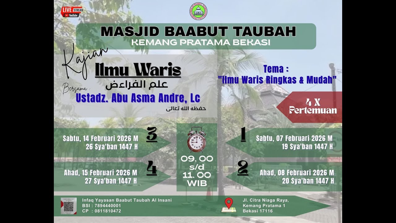 Ustadz  ABU ASMA ANDRE, Lc  /  ILMU WARIS RINGKAS DAN MUDAH  [ pertemuen 1]