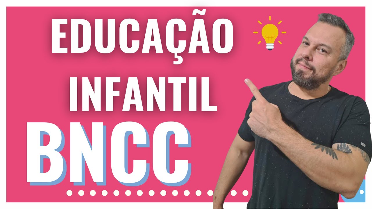 BNCC Educação Infantil | Para Concursos