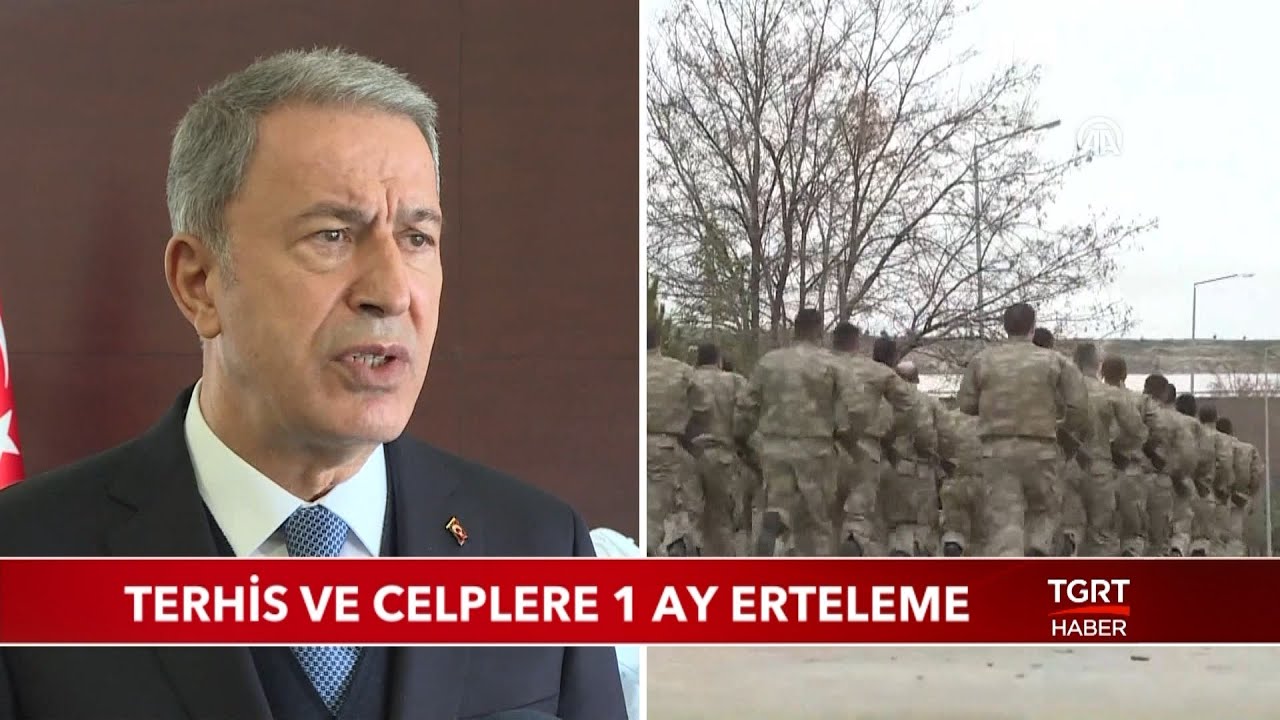 Terhis ve Celplere 1 Ay Erteleme
