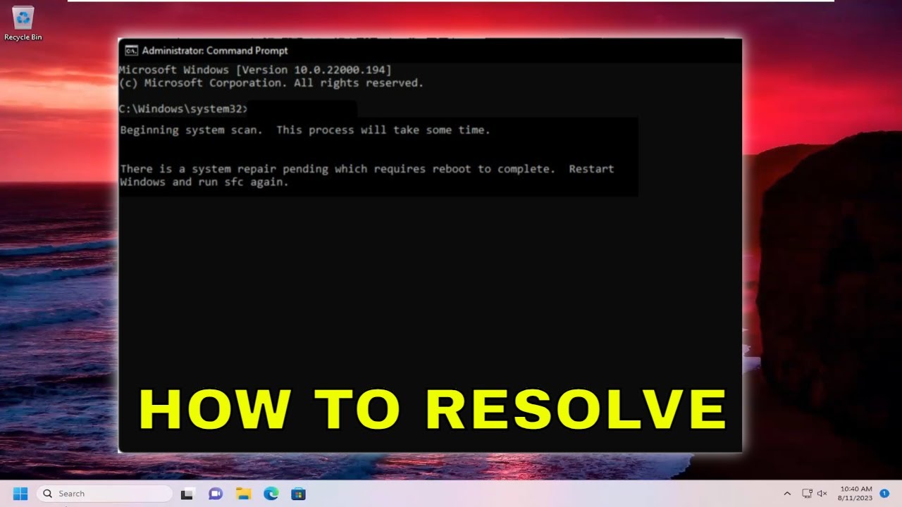There is a System Repair Pending Which Requires Reboot During SFC Scan [Solution]