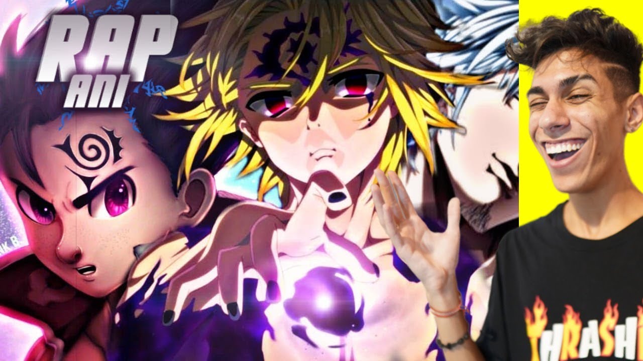 ASSISTINDO AO RAP DO MELIODAS, ESTAROSSA E ZELDRIS do ANIRAP !!‹ Ine Games ›