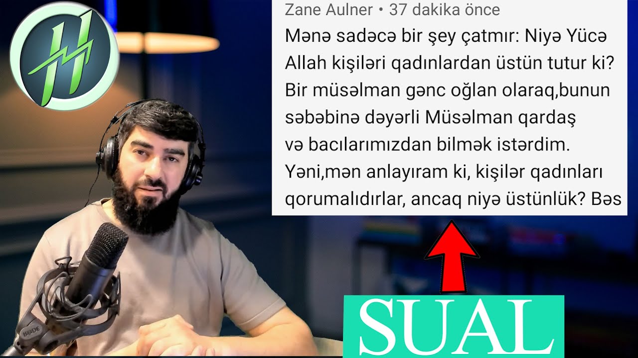 ALLAH NİYƏ BİRİMİZİ DİGƏRİMİZDƏN ÜSTÜN EDİB ? / İzləyicimizin sualı