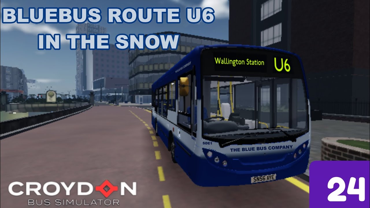 IIABLandUK's Christmas Countdown 2025 Day 24 - BlueBus Route U6 in the snow | Croydon Roblox 