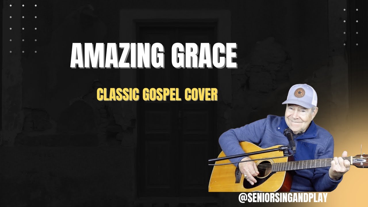 AMAZING GRACE-GUITAR & VOCAL COVER / TIMELESS HYMN (PUBLIC DOMAIN)