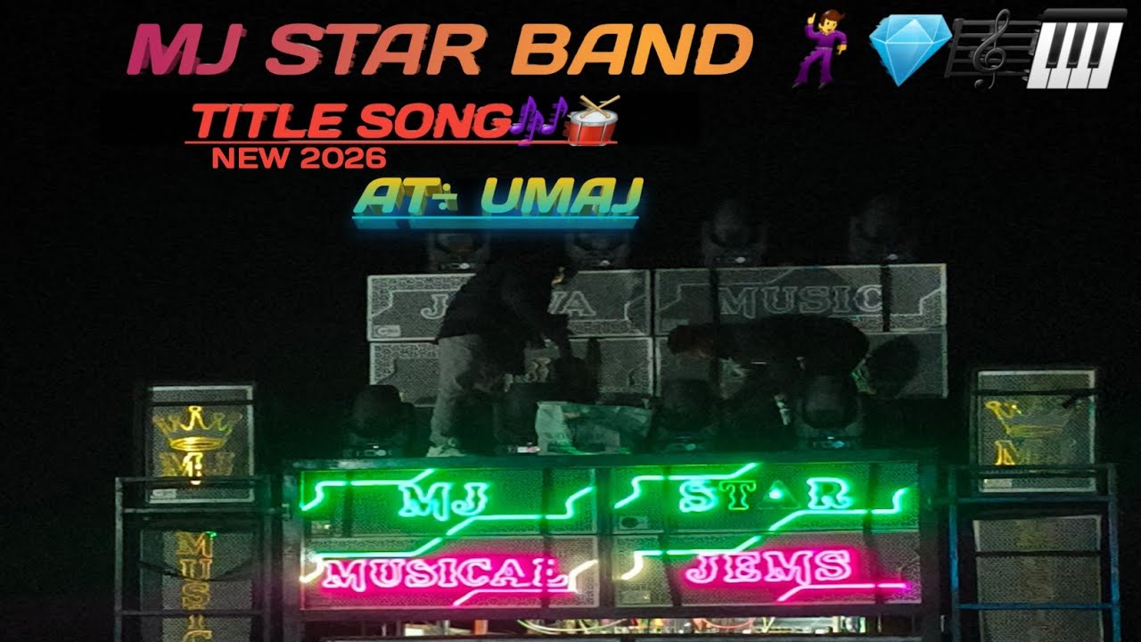 MJ STAR BAND NEW TITLE SONG 2026🎶🥁  AT:-UMAJ