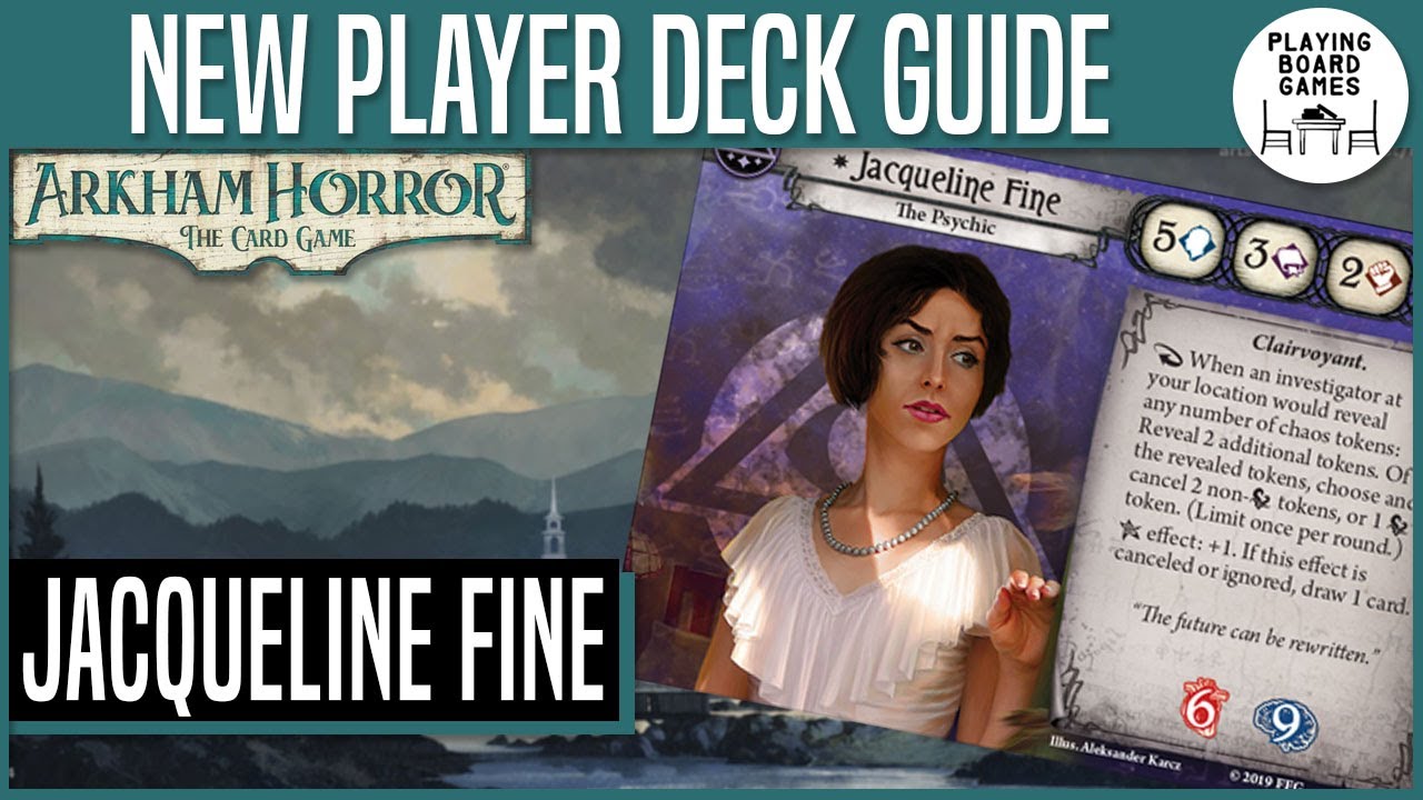 NEW PLAYER DECK FOR JACQUELINE FINE | Arkham Horror: The Card Game
