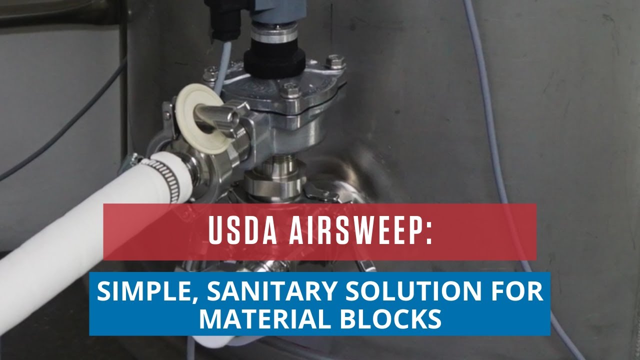 USDA AIRSWEEP: SIMPLE, SANITARY SOLUTION FOR MATERIAL BLOCKS