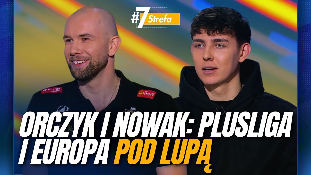 PLUSLIGA I EUROPEJSKIE PUCHARY OCZAMI ORCZYKA I NOWAKA I Magazyn #7Strefa