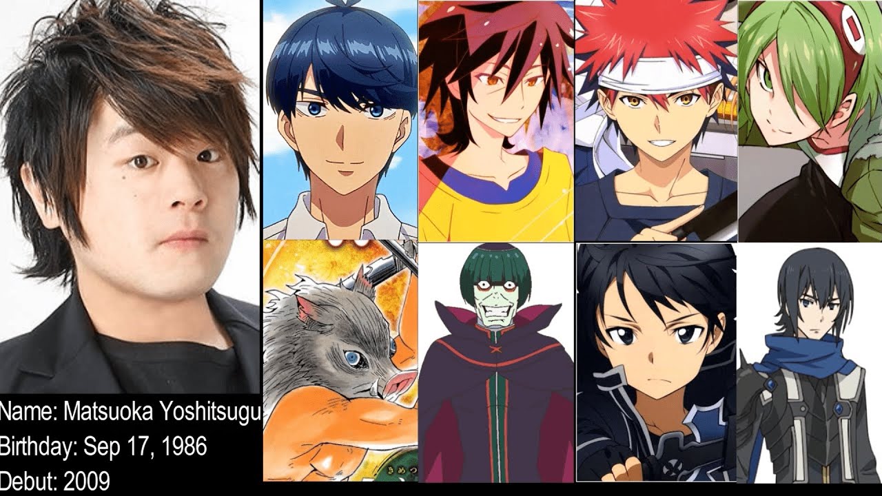 Top 25 roles by Matsuoka Yoshitsugu (Inosuke, Kirito, Petelgeuse, Fuutarou, Sora, Souma)