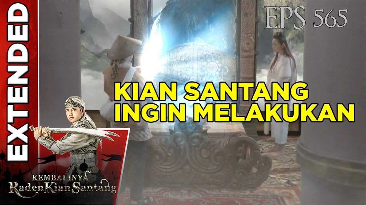 Apa Yang Ingin Dilakukan Kian Santang - Kembalinya Raden Kian Santang