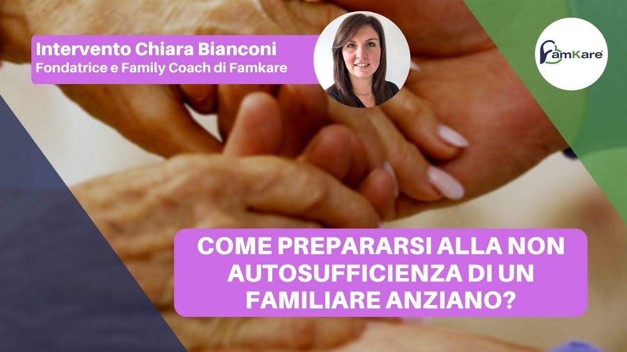 COME PREPARARSI ALLA NON AUTOSUFFICIENZA DI UN FAMILIARE ANZIANO?