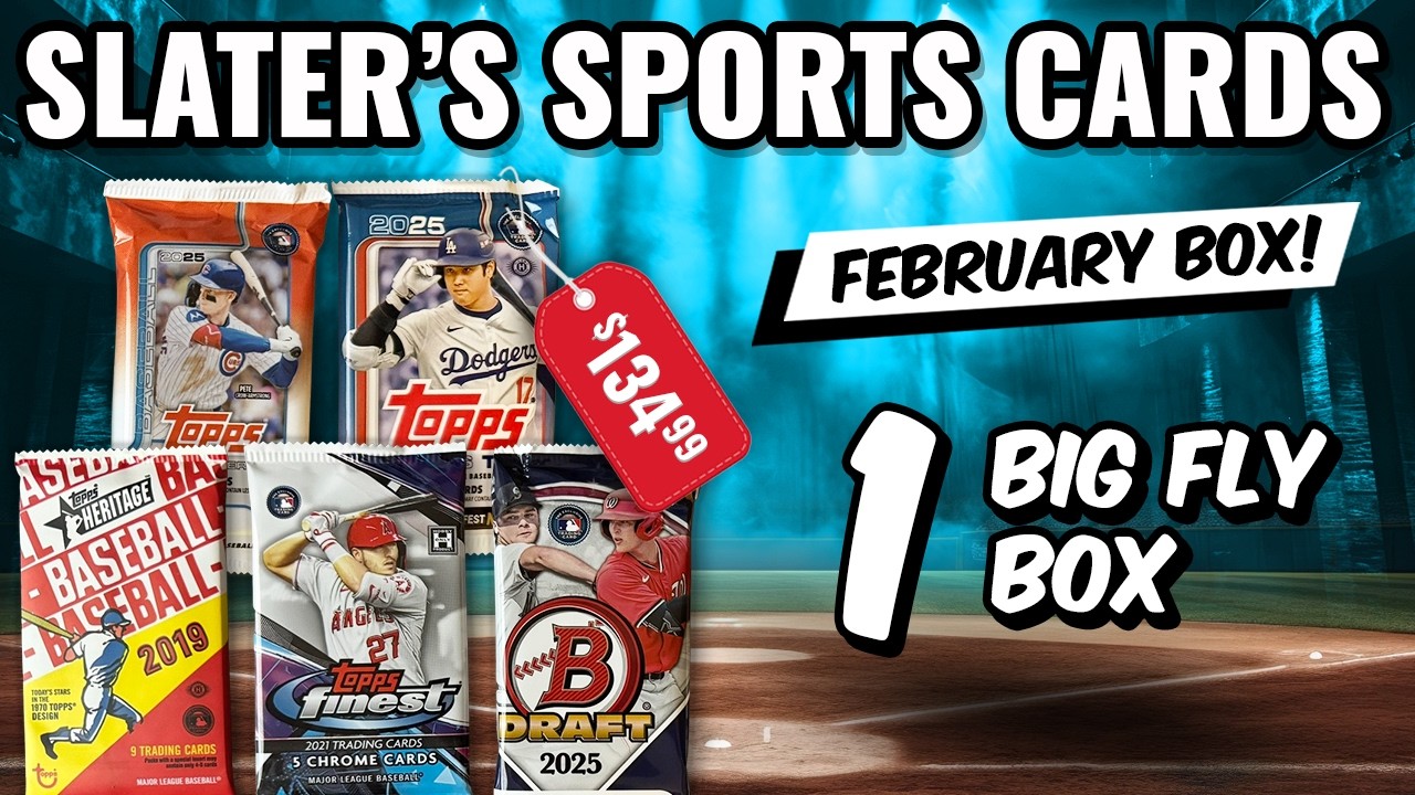 🚨3 HITS!!🚨 FEBRUARY BIG FLY BOX FROM SLATER’S SPORTS CARDS