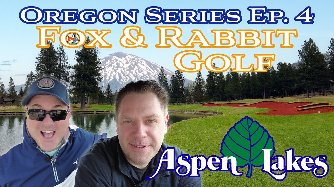 Oregon Golf Series. Chase the rabbit match play at Aspen Lakes Golf Course. Episode 4