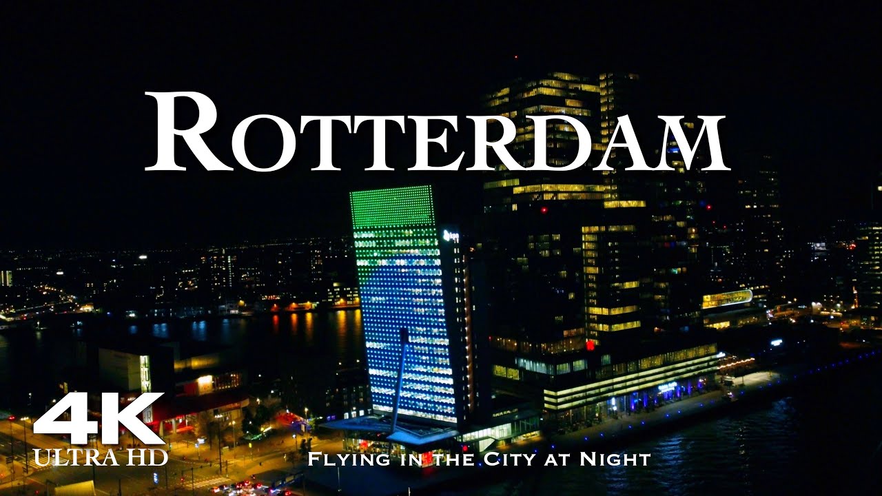 ROTTERDAM AT NIGHT 🇳🇱 Drone Aerial 4K | Holland Netherlands Nederland