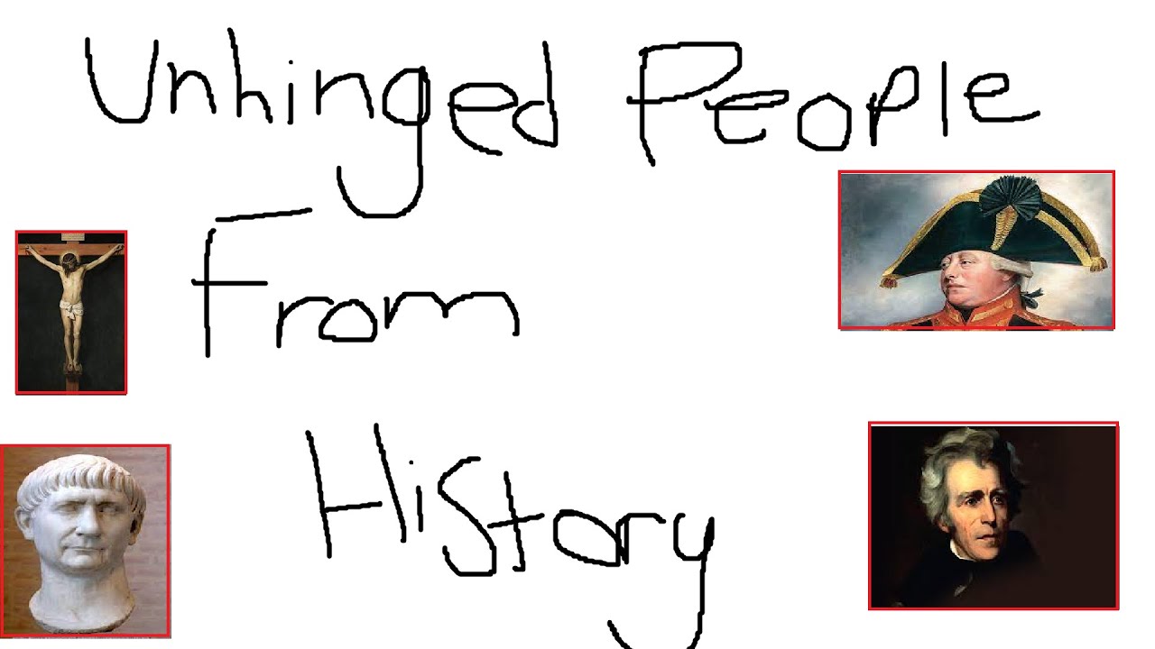 Unhinged People From History: Andrew Jackson