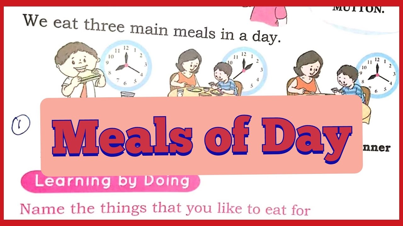 Three main meals in a day...