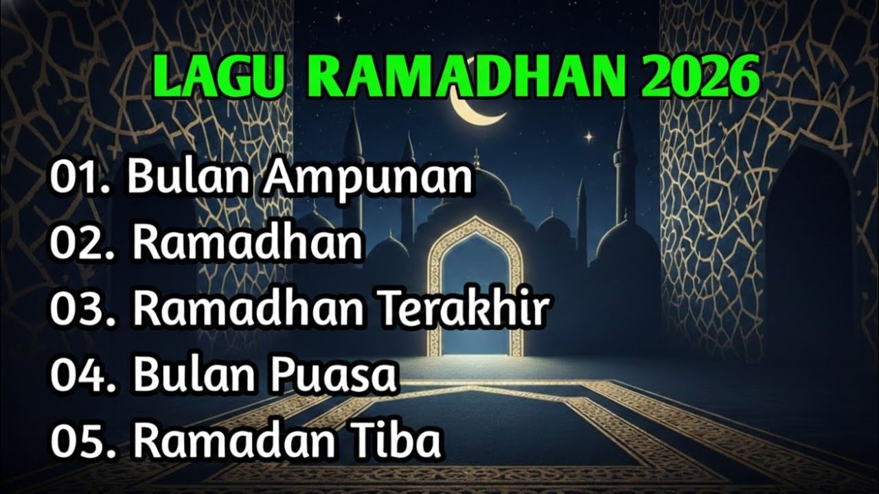 Lagu Ramadhan 2026 | Lagu Religi Islami | Lagu Ramadhan | Lagu Ramadhan Terbaru, Lagu Religi Terbaru
