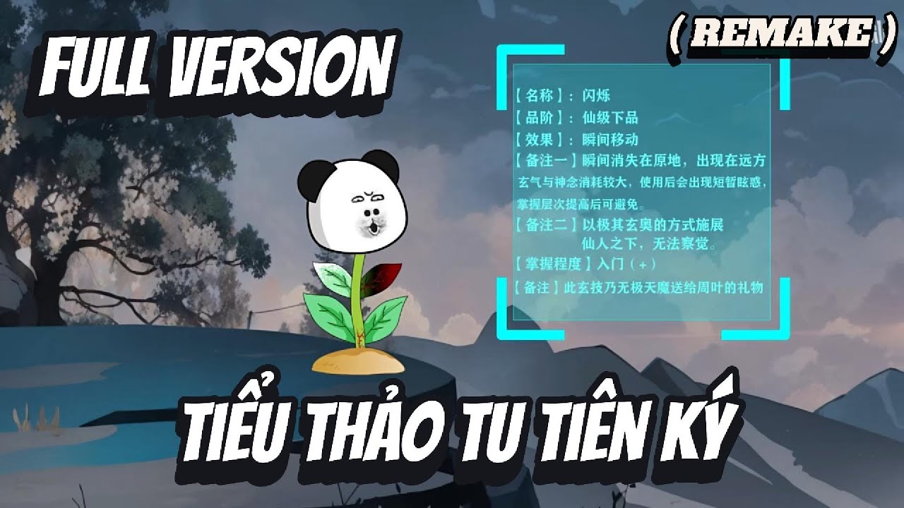 FULL VERSION | ( REMAKE ) | Tiểu Thảo Tu Ti&ecirc;n K&yacute; | 2K Sub
