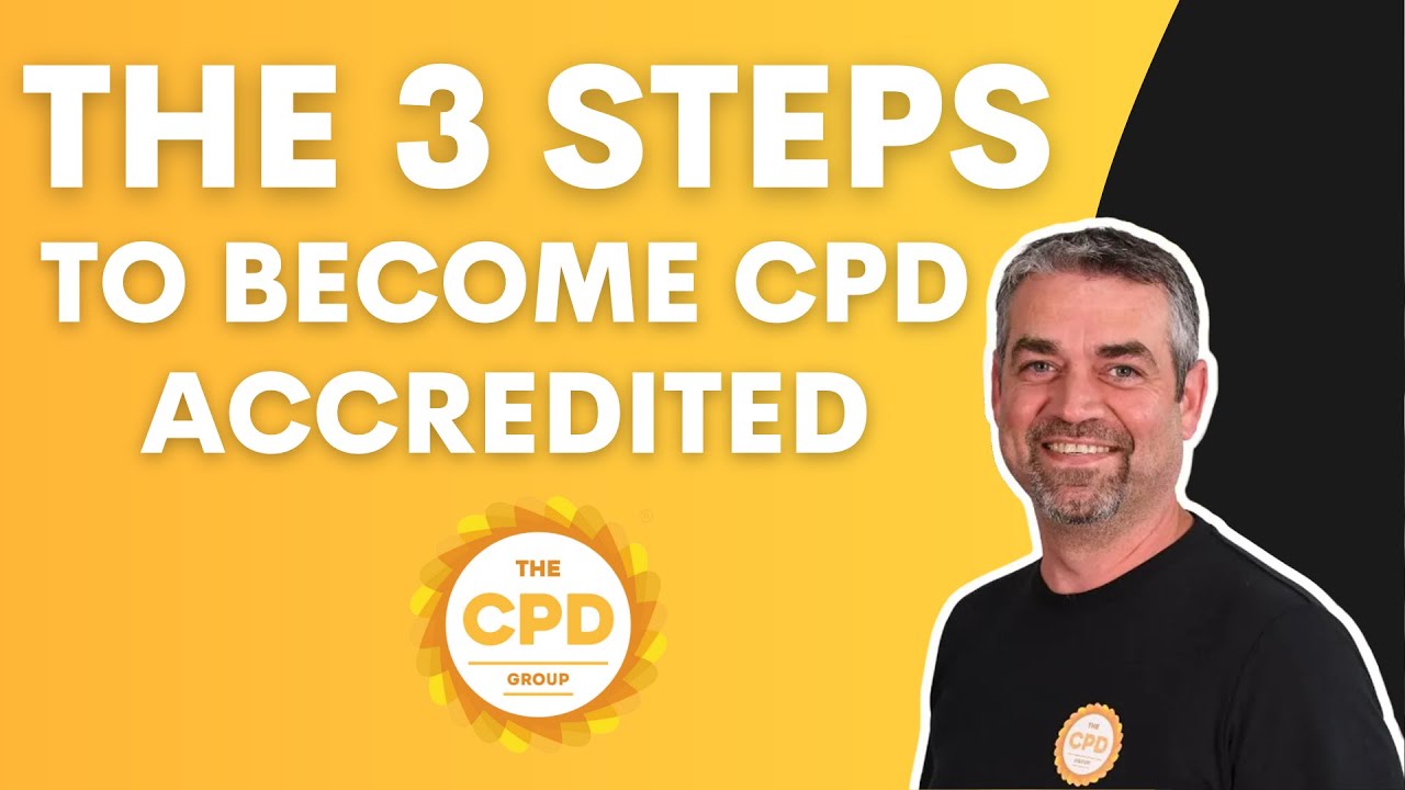 The 3 Steps to CPD Accreditation: The Accreditation&nbsp;Process