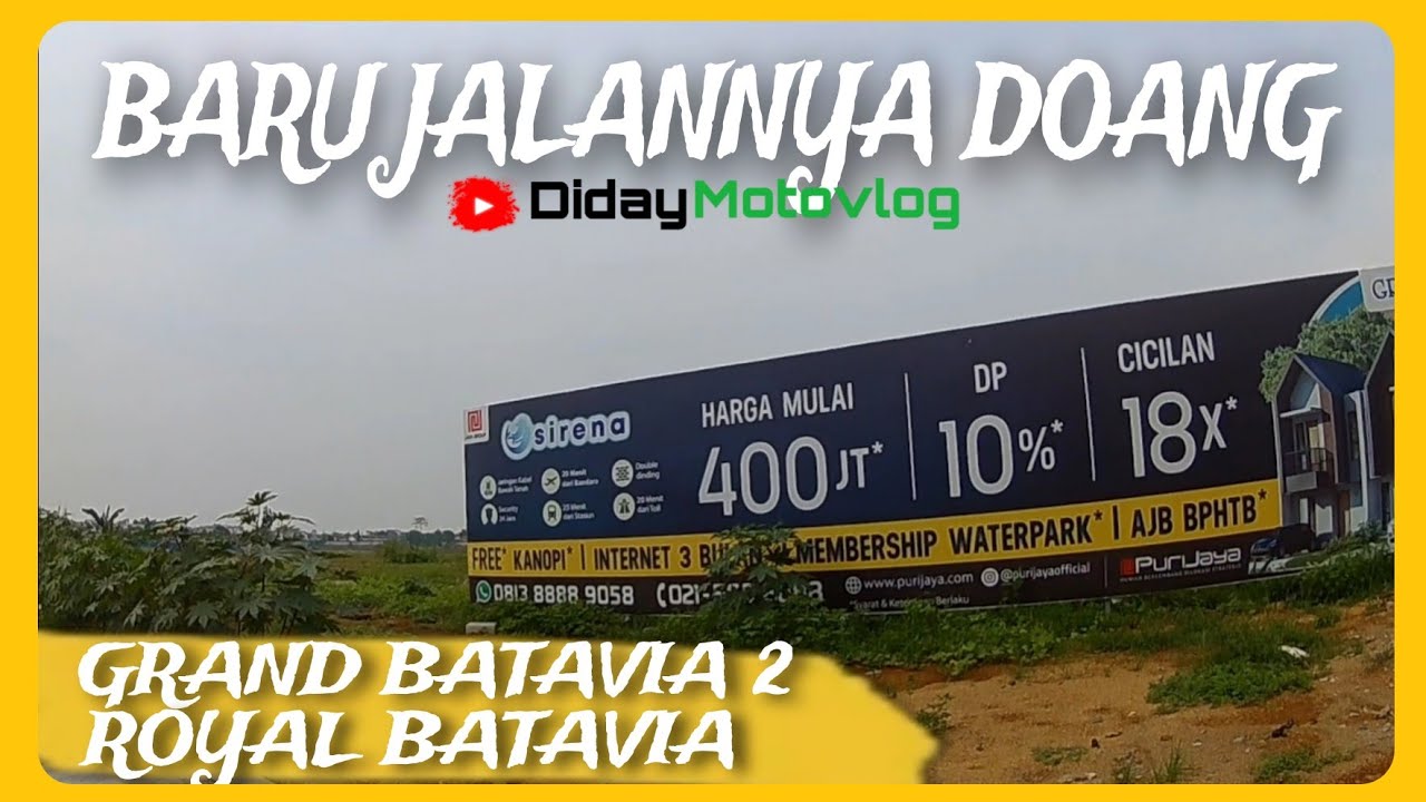 Melihat Progres Perumahan Grand Batavia 2 & Royal Batavia Di Jl. Cadas Kukun Tangerang
