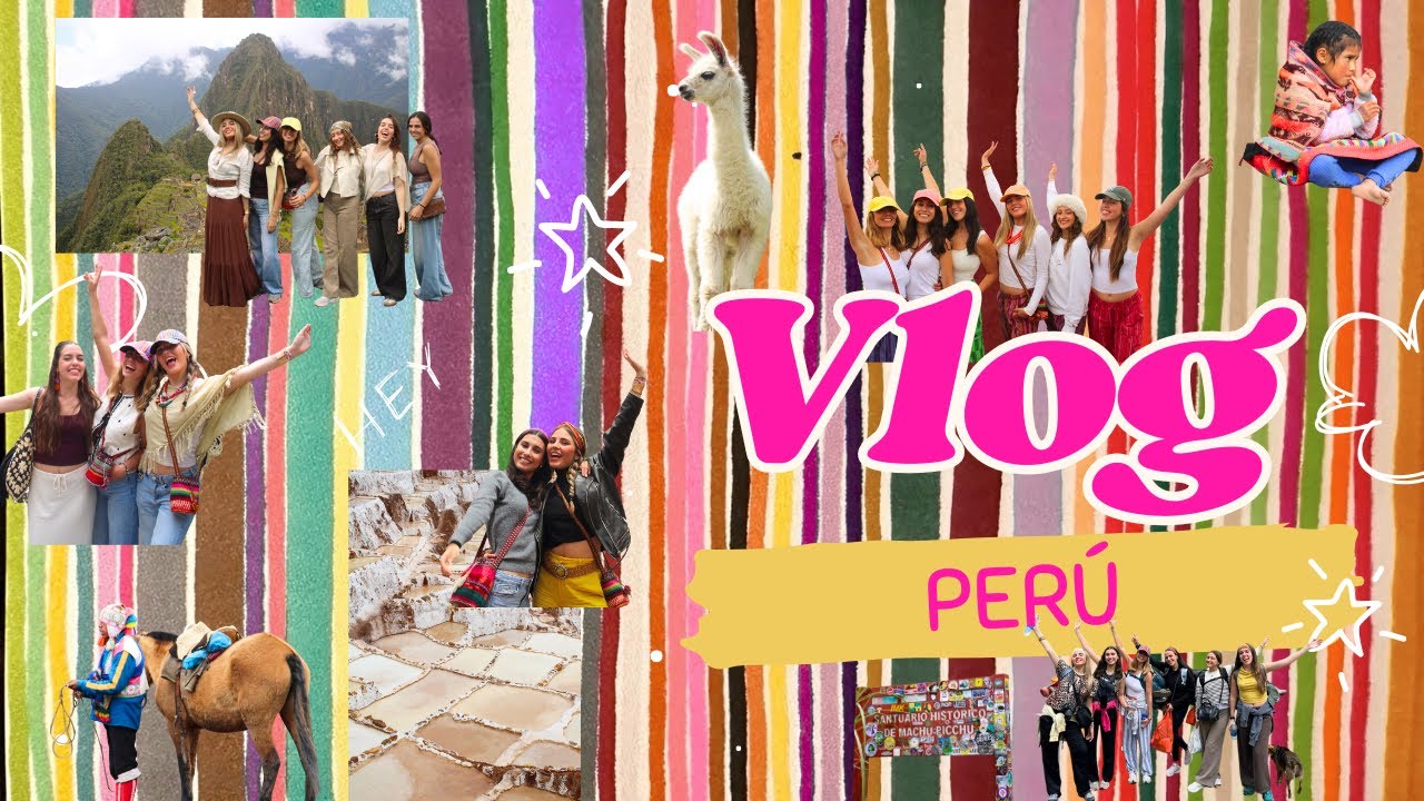 VLOG DE PER&Uacute;🇵🇪🏔️😆🎒🥾🏃🏼&zwj;♀️Cuzco, Machupichu, Monta&ntilde;a de los 7 colores, Valle Sagrado de los Incas