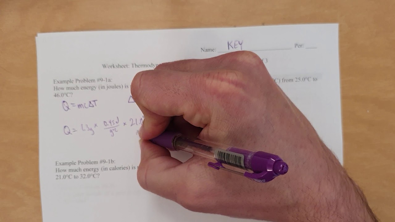 Video Key Thermodynamic Calculation Practice Problems 1 of 3