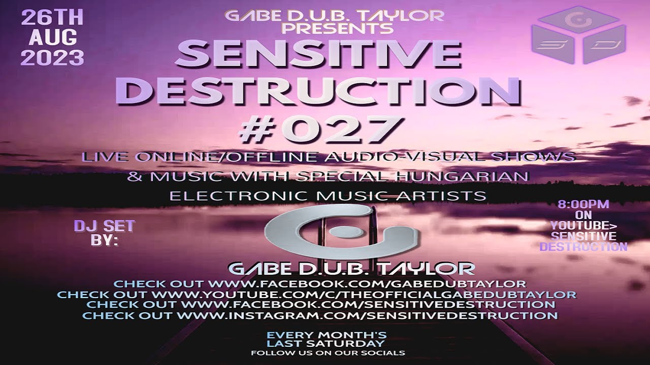 Sensitive Destruction Episode #027 - 2ND ANNIVERSARY PART III. - MIXED BY @theofficialgabedubtaylor