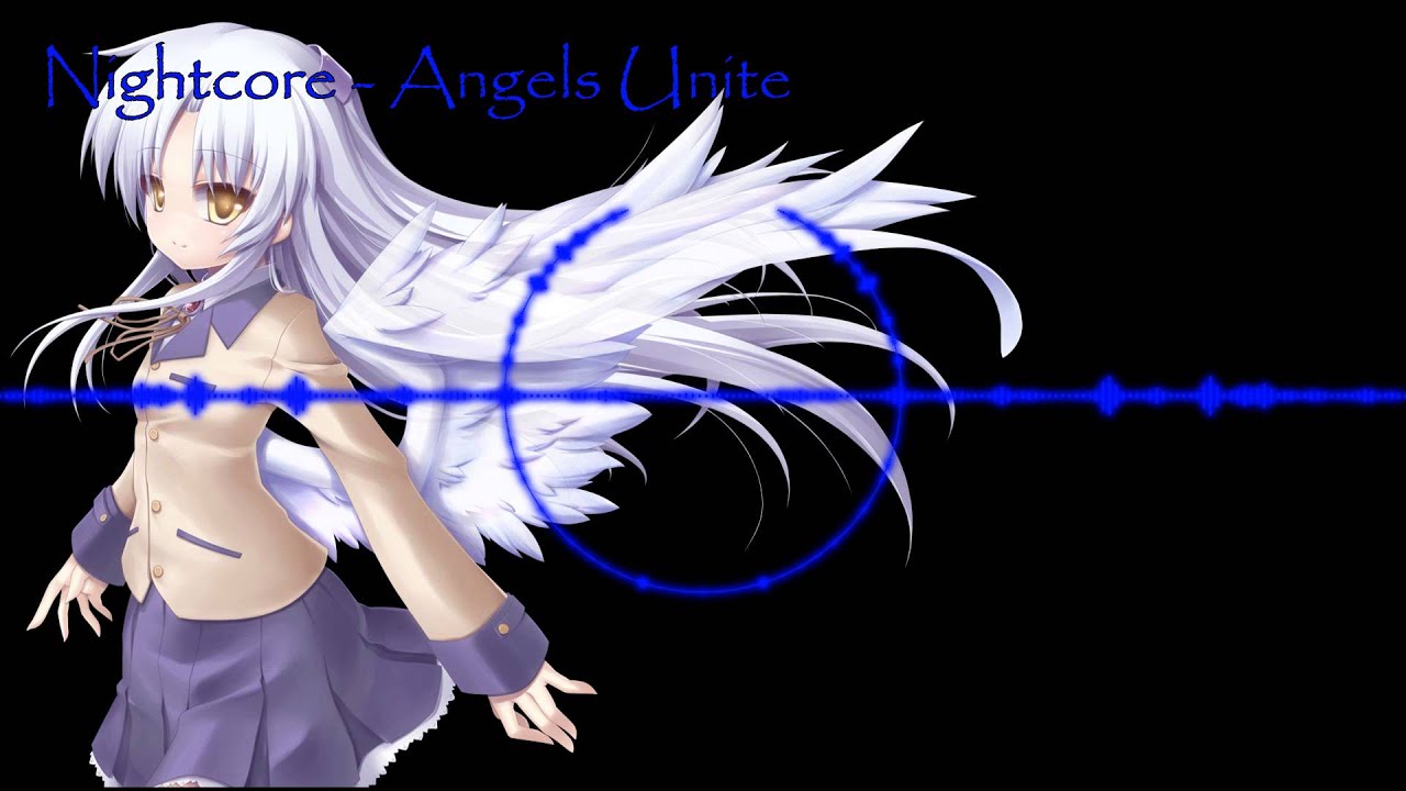 Nightcore - Angels Unite