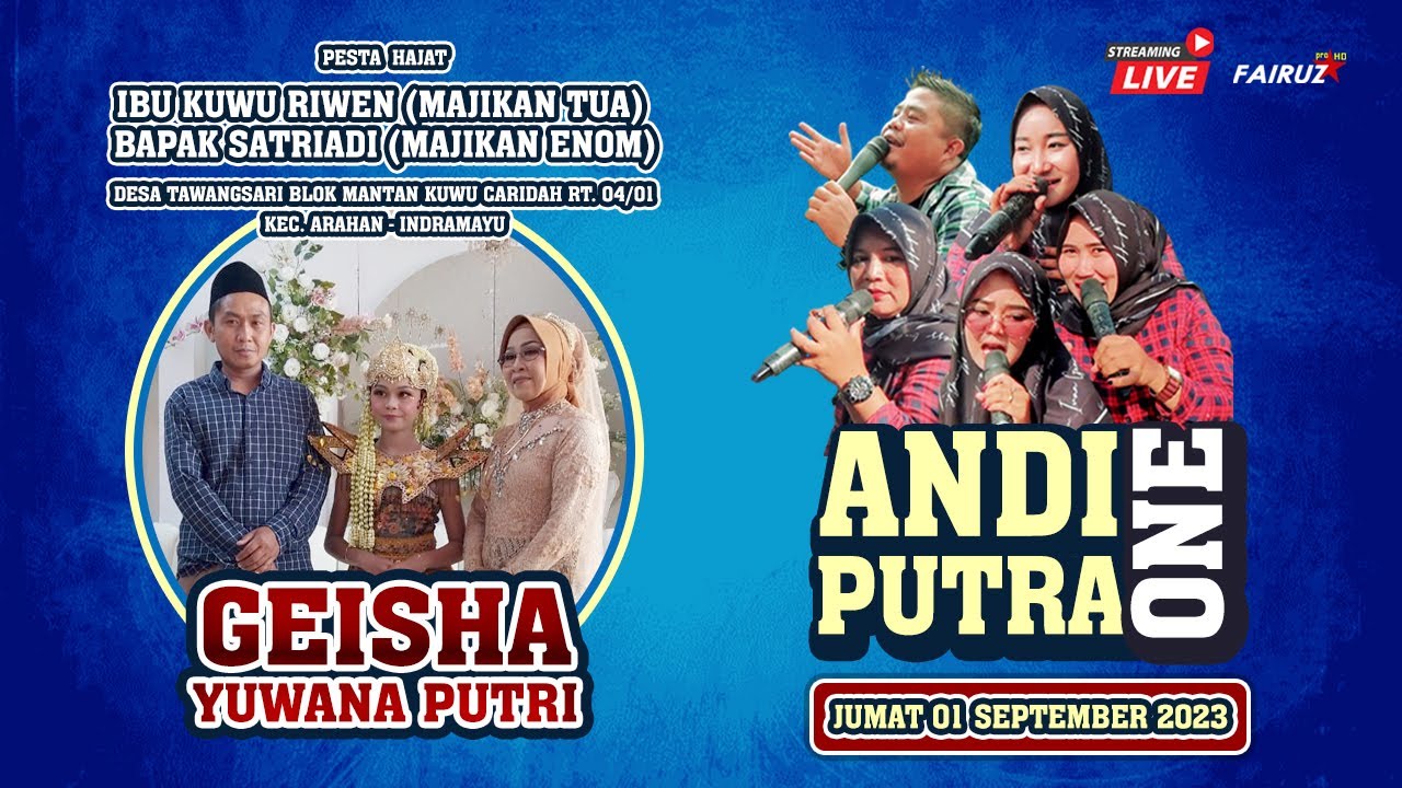LIVE STREMING ANDI PUTRA 1 DESA TAWANGSARI KEC ARAHAN INDRAMAYU | 01 SEPTEMBER 2023