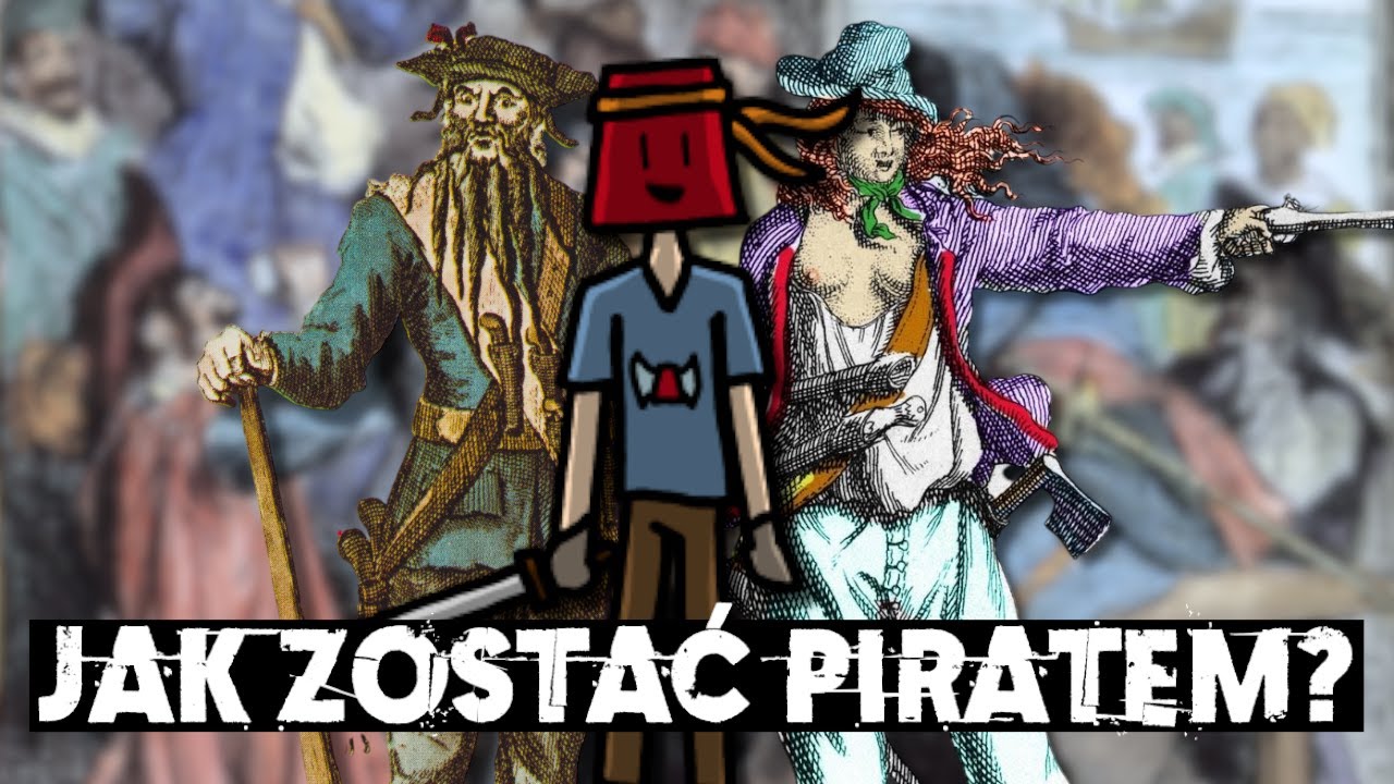 Rozbój i przygoda, czyli jak zostać XVIII wiecznym Piratem