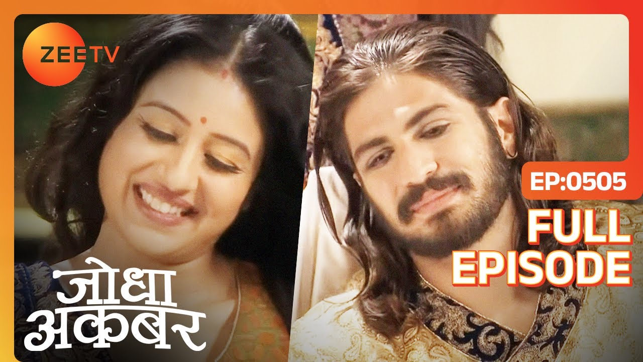 Jodha calls Akbar handsome | Jodha Akbar | Full Ep. 505 | Zee TV