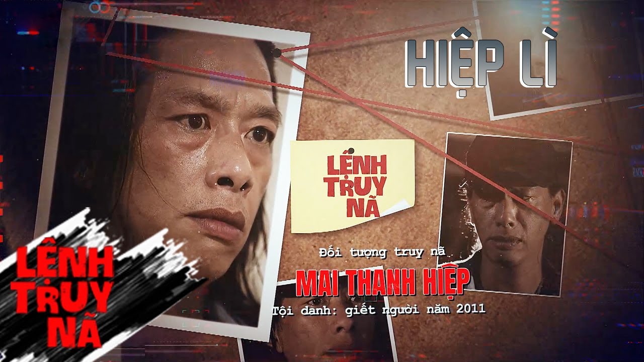 HIỆP LÌ | LỆNH TRUY NÃ | VIVU TV