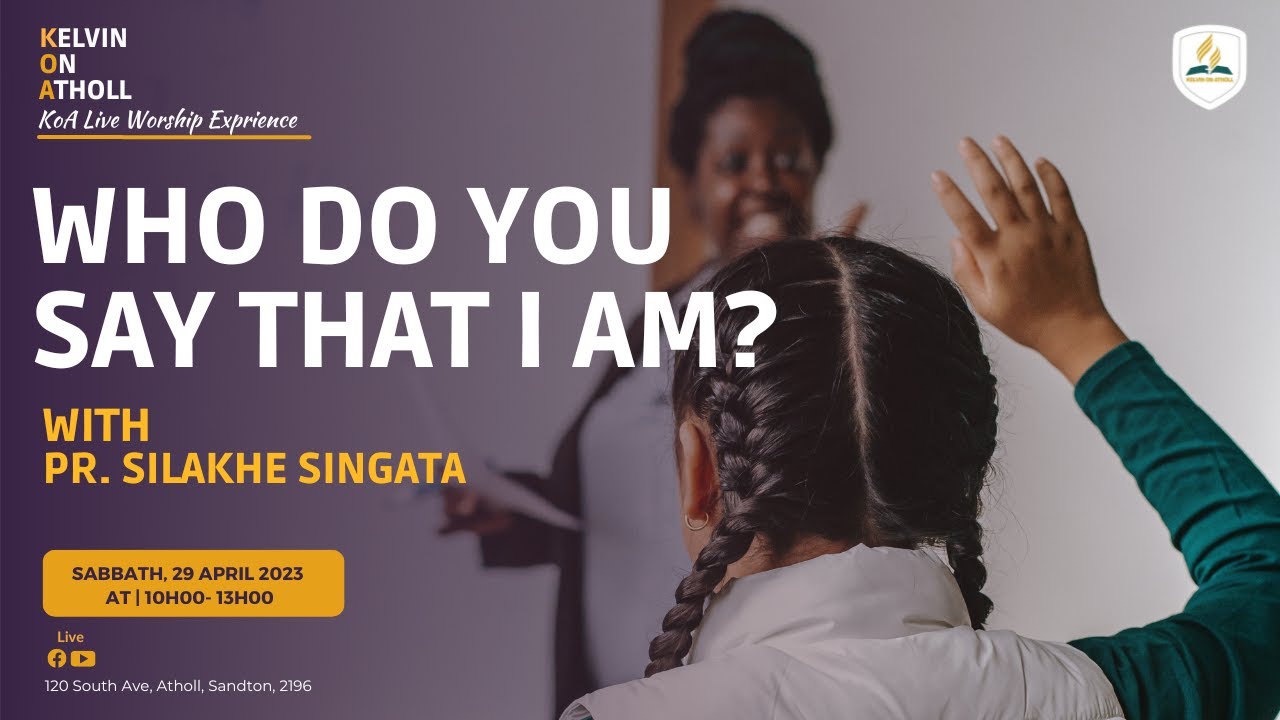 KoA Live Worship Experience- Who Do You Say I Am?