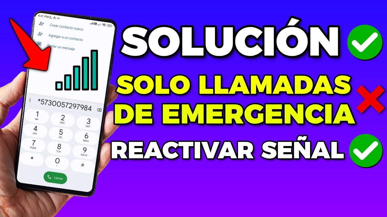 SOLUCI&Oacute;N: Error Solo llamadas de Emergencia, Sin se&ntilde;al - Sin servicio 2025