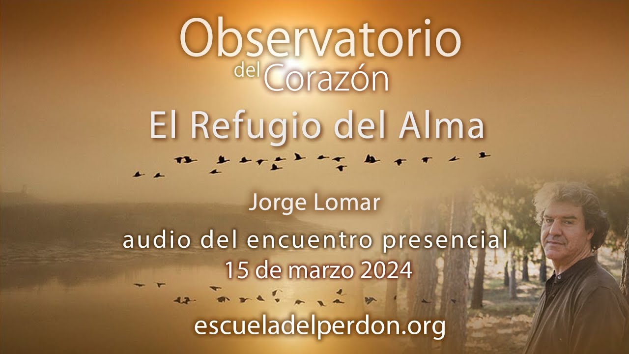 El Refugio del Alma - Observatorio 2/24