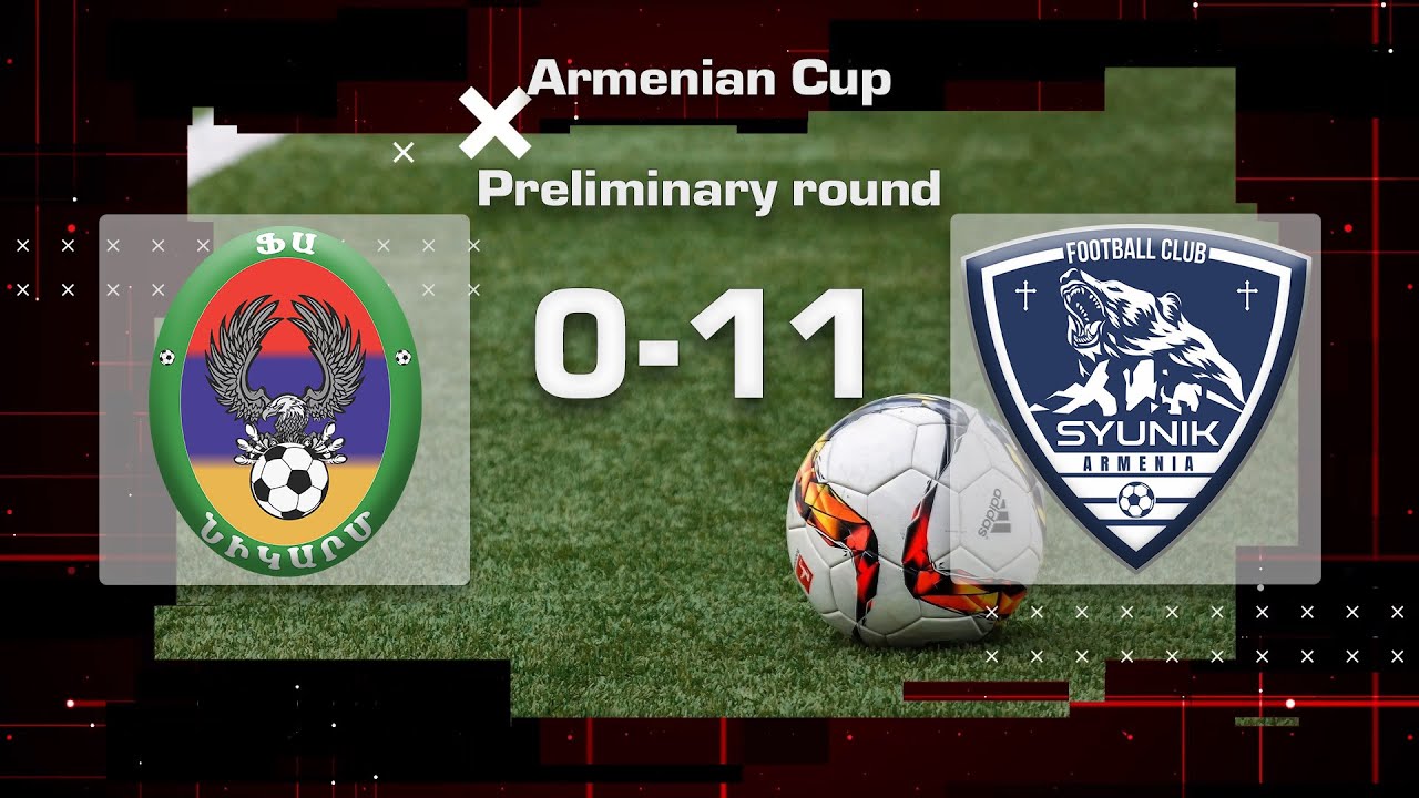 Nikarm - Syunik 0:11, Armenian Cup 2024/25