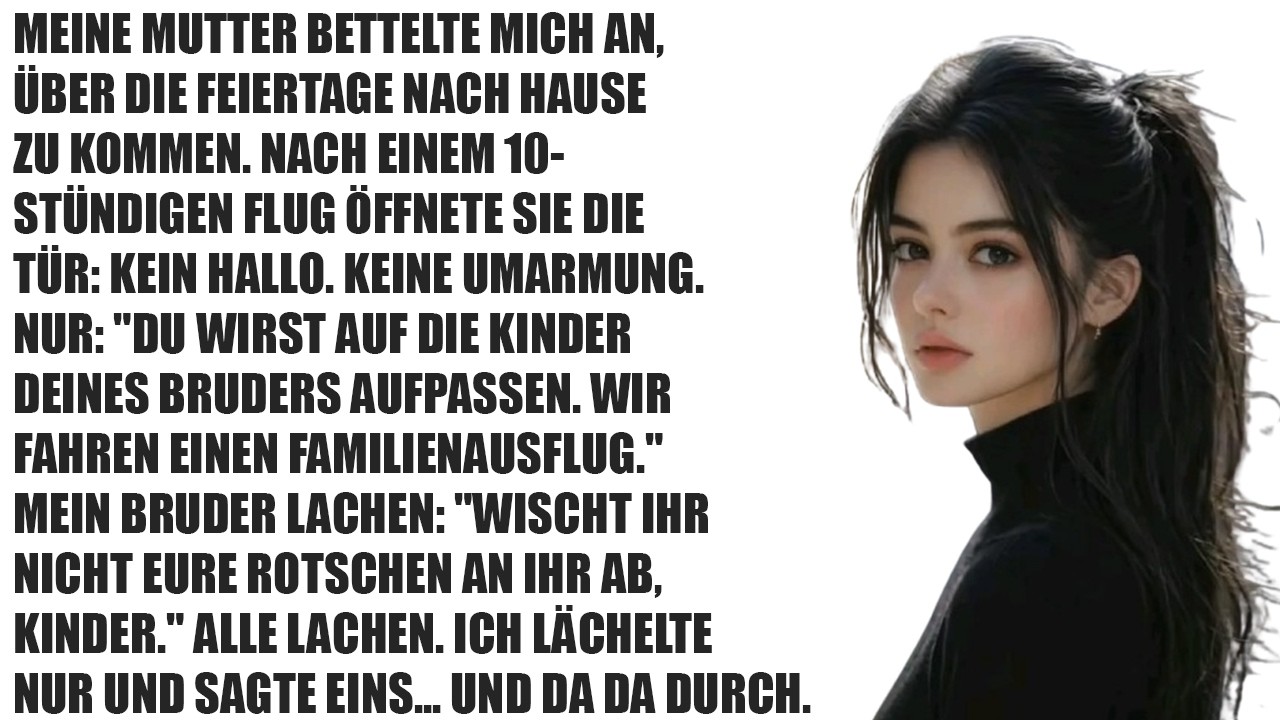 Meine Mutter brachte mich heim – und ließ mich die Kinder hüten, während sie Urlaub machten