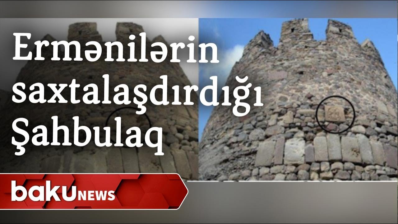 Ermənilərin saxtalaşdırdığı Şahbulaq
