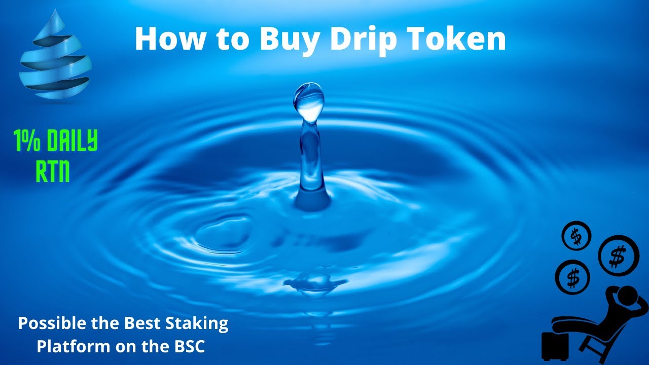 How to Buy and Deposit Drip Token
